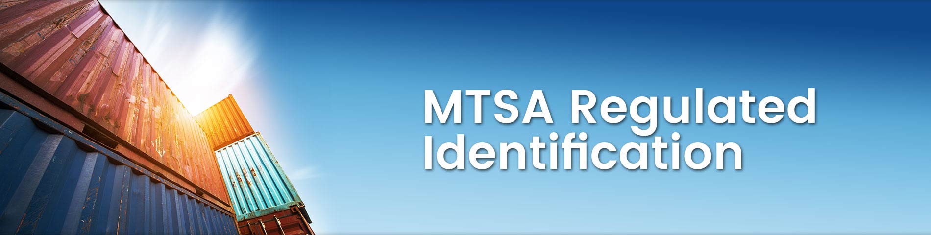 MTSA Regulated Identification